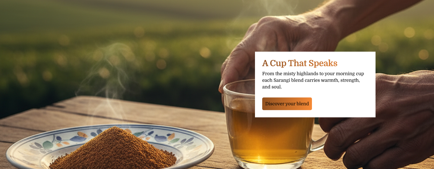 C. Somabhai Tea — A Cup That Speaks. Steaming Sarangi blend held in the hand.